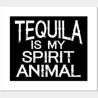 Tequila Is My Spirit Animal Funny Alcohol Joke Posters and Art